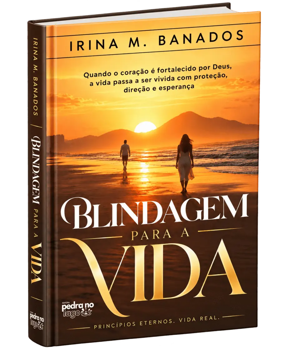 Livro Blindagem para a Vida – Irina M. Banados